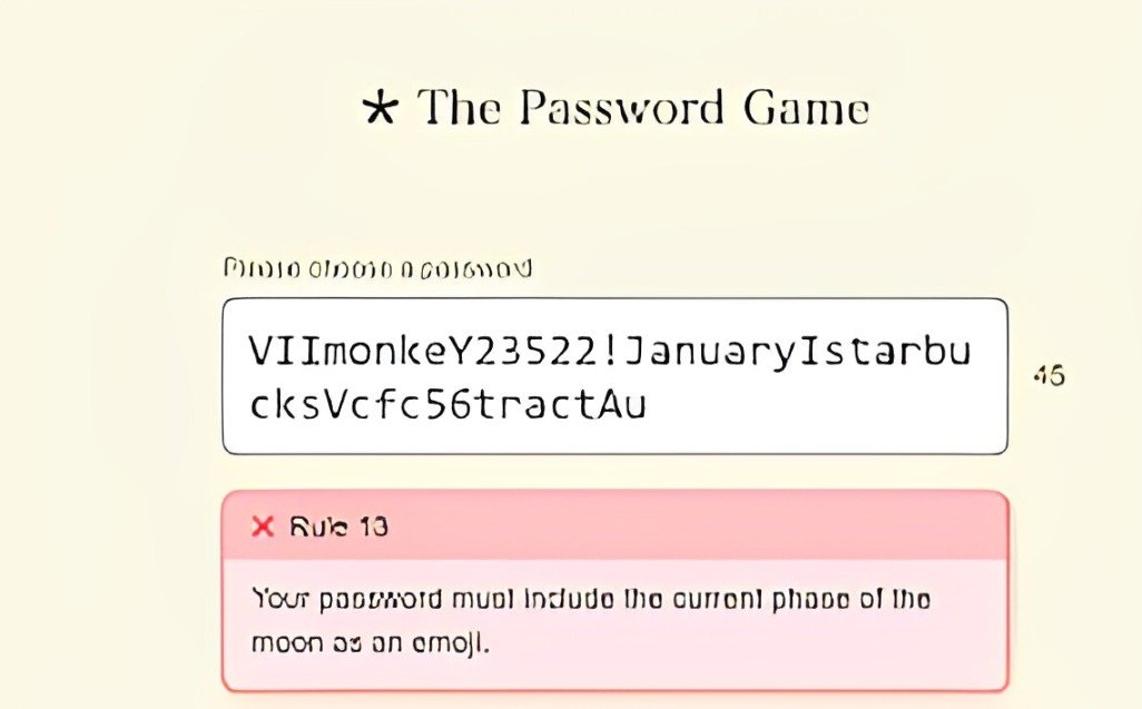 your password must include the current phase of the moon as an emoji.